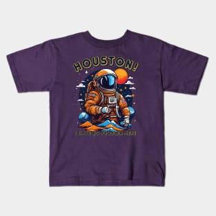 Houston! i have no problem here (astronaut thumbs up) Kids T-Shirt